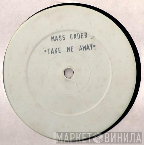 Mass Order - Lift Every Voice (Take Me Away)