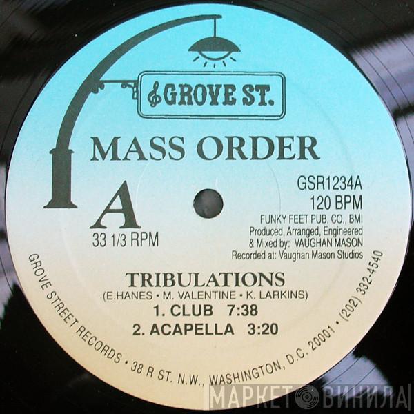 Mass Order - Tribulations