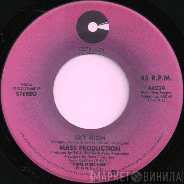  Mass Production  - Sky High / Watch Me Do It
