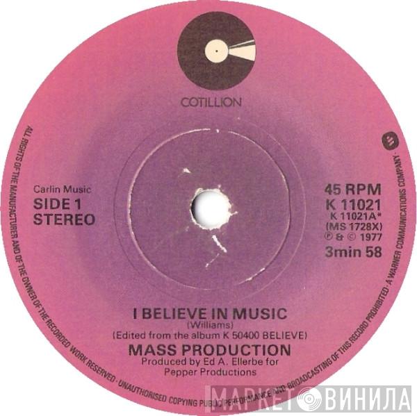 Mass Production - I Believe In Music