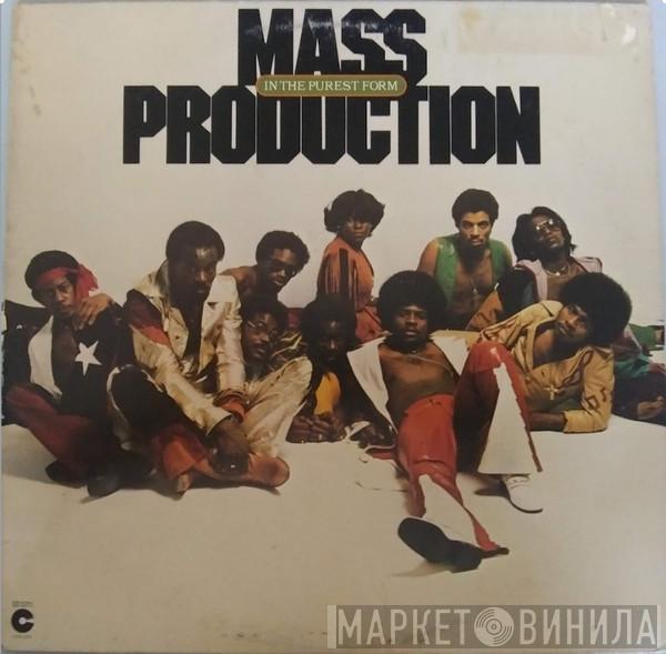  Mass Production  - In The Purest Form