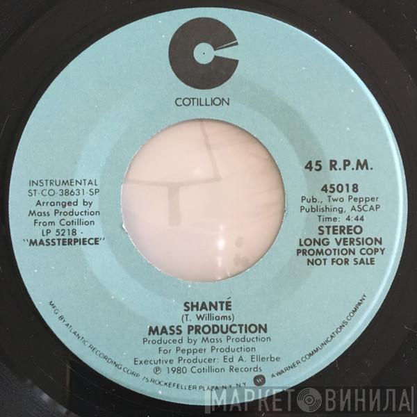 Mass Production - Shante