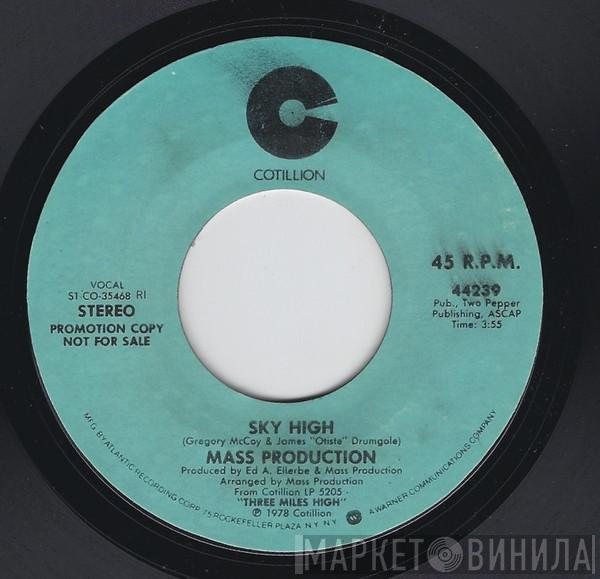  Mass Production  - Sky High