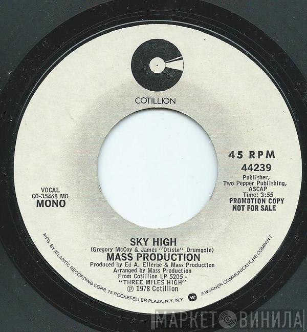  Mass Production  - Sky High