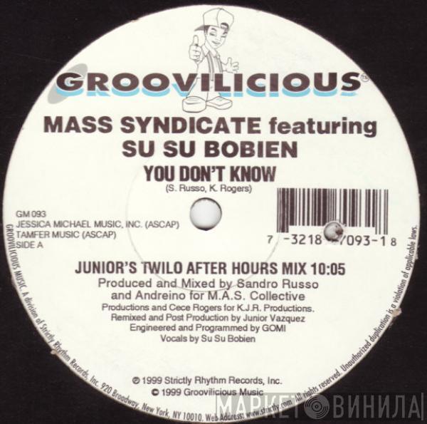  Mass Syndicate  - You Don't Know (1999 Remixes)