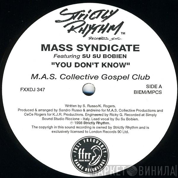  Mass Syndicate  - You Don't Know (M.A.S. Collective Remix)