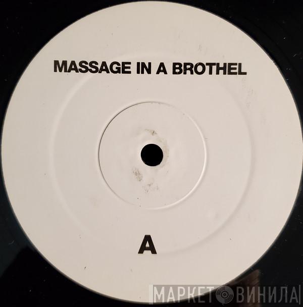  - Massage In A Brothel