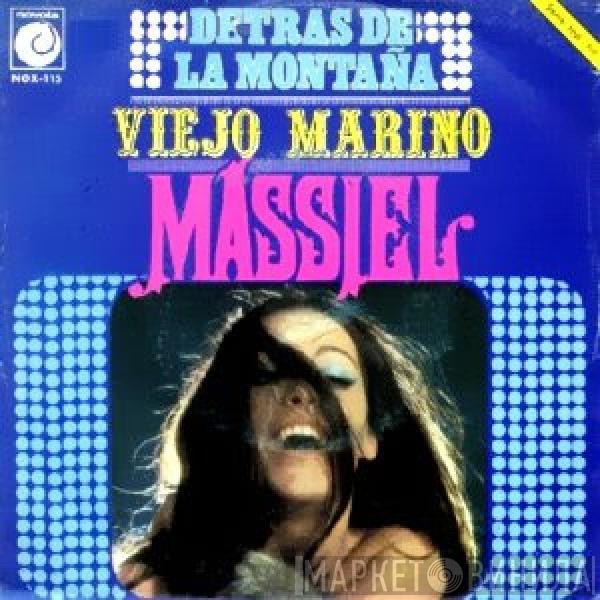 Massiel - Viejo Marino / Detras De La Montaña
