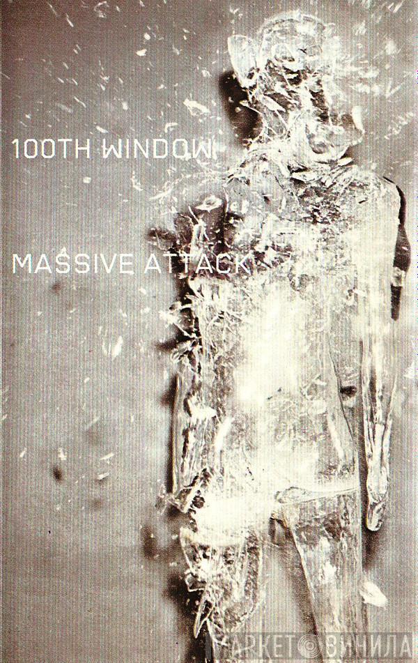  Massive Attack  - 100th Window