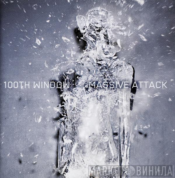  Massive Attack  - 100th Window