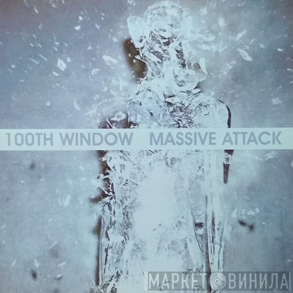  Massive Attack  - 100th Window
