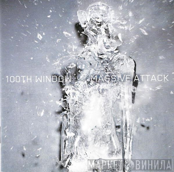  Massive Attack  - 100th Window