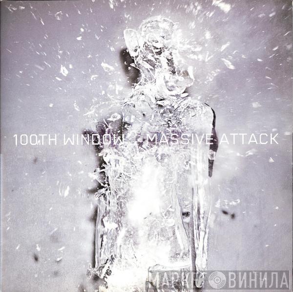  Massive Attack  - 100th Window