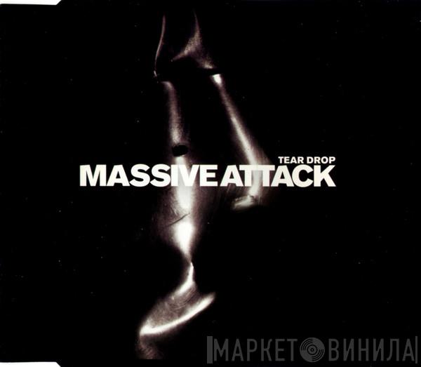  Massive Attack  - Tear Drop