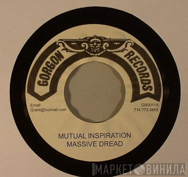 Massive Dread - Mutual Inspiration