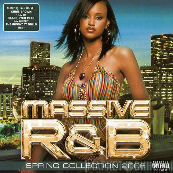 - Massive R&B Spring Collection 2006