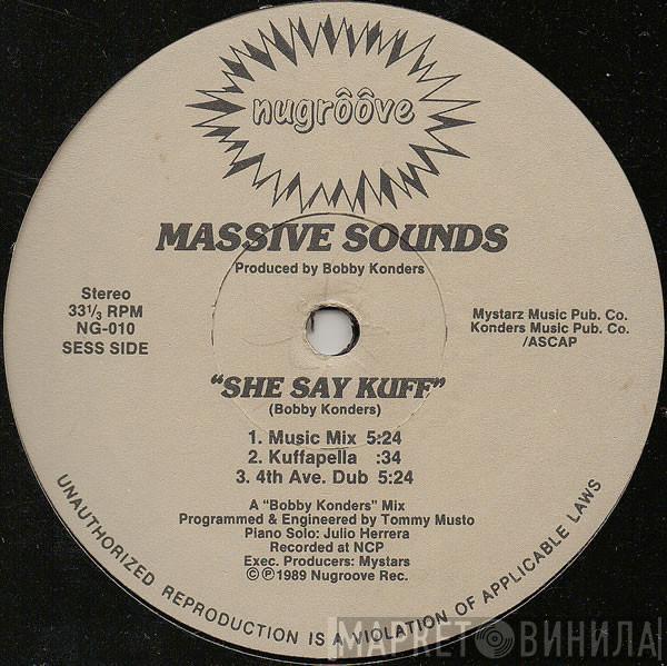  Massive Sounds  - She Say Kuff