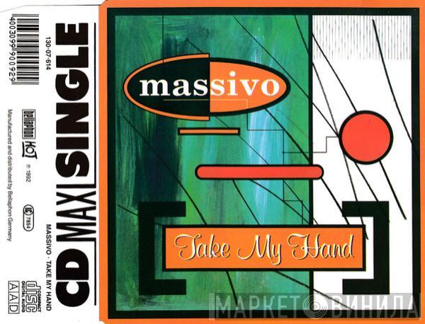  Massivo  - Take My Hand