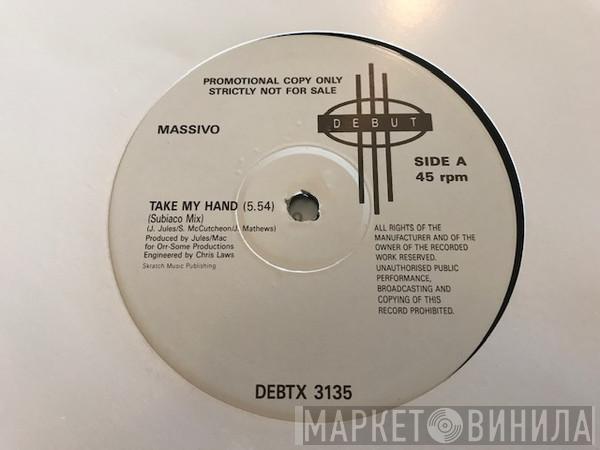 Massivo - Take My Hand