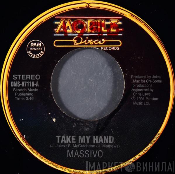 Massivo  - Take My Hand