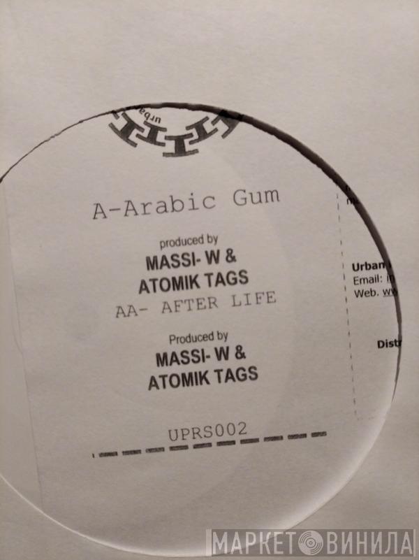 Massiw, Atomic Tags - Arabic Gum / After Life