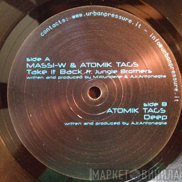 Massiw, Atomic Tags - Take It Back / Deep