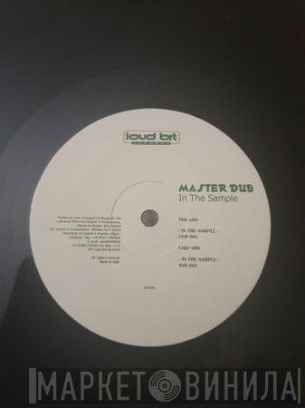 Master Dub - In The Sample