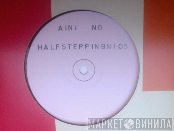 Master Luv One - Ain't No Halfsteppin