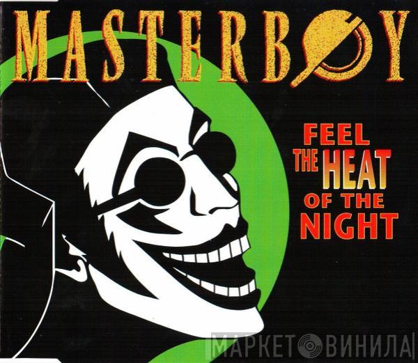  Masterboy  - Feel The Heat Of The Night