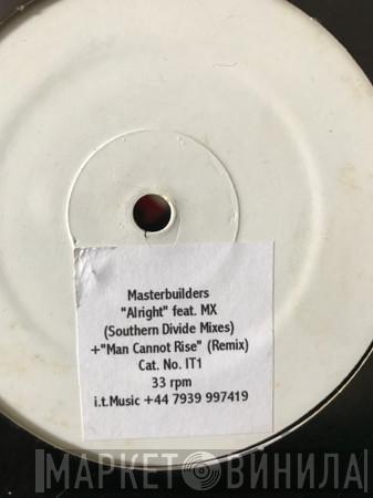 Masterbuilders  - Alright (Southern Divide Mixes)