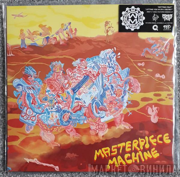 Masterpiece Machine - Rotting Fruit / Letting You In On A Secret