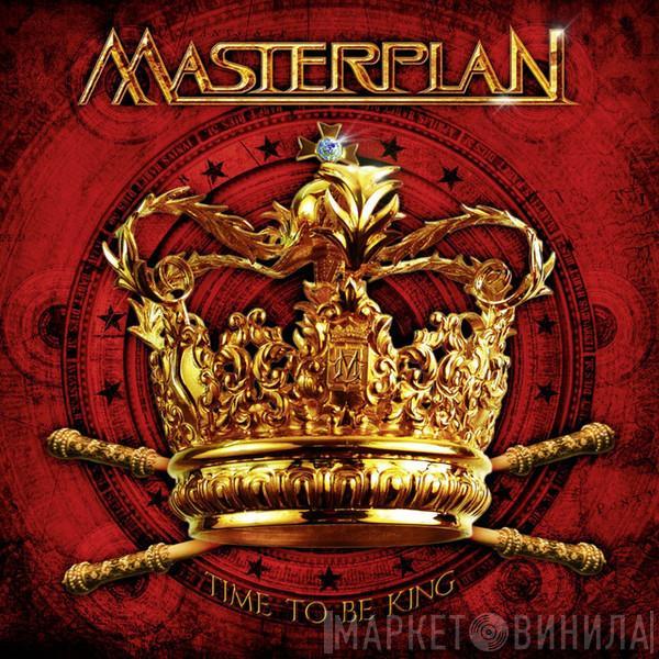 Masterplan  - Time To Be King