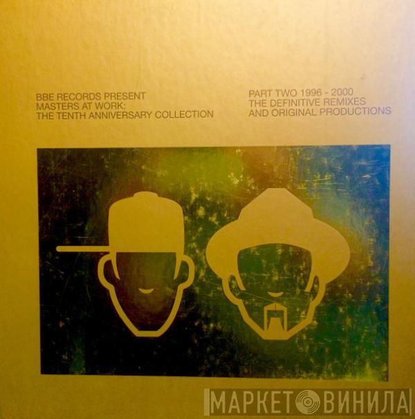 Masters At Work - The Tenth Anniversary Collection - Part Two (1996 - 2000)