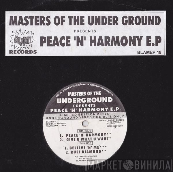 Masters Of The Underground - Peace 'N' Harmony E.P.