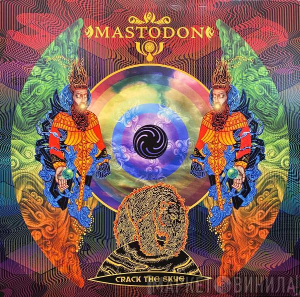 Mastodon - Crack The Skye