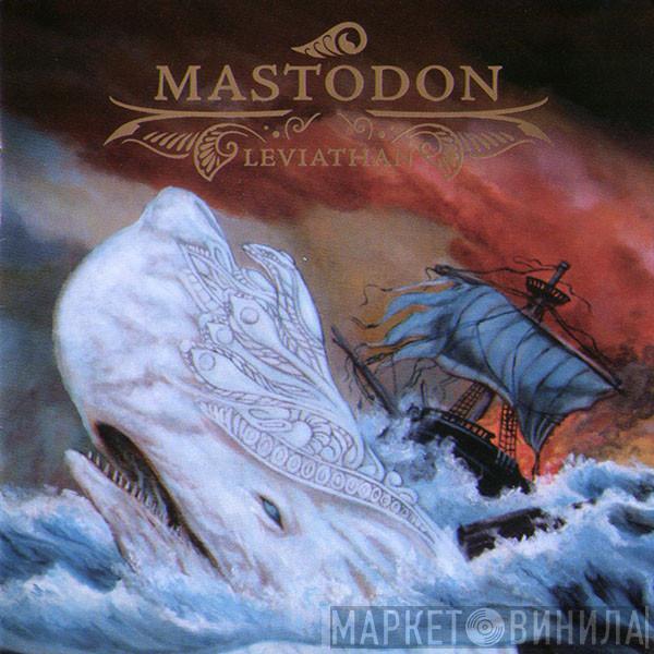  Mastodon  - Leviathan