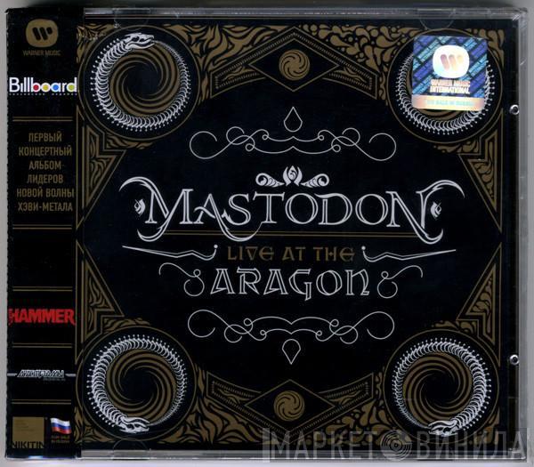  Mastodon  - Live At The Aragon