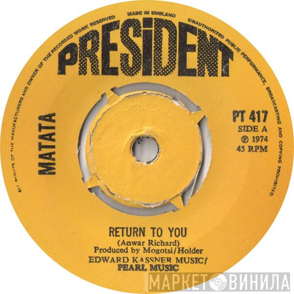 Matata - Return To You