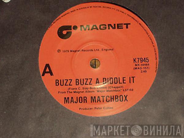  Matchbox   - Buzz Buzz A Diddle It / Black Slacks