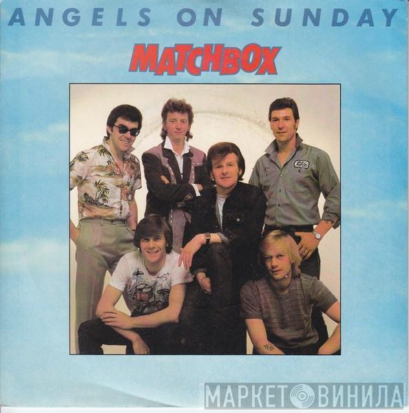 Matchbox  - Angels On Sunday