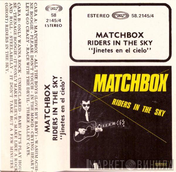  Matchbox   - Riders In The Sky