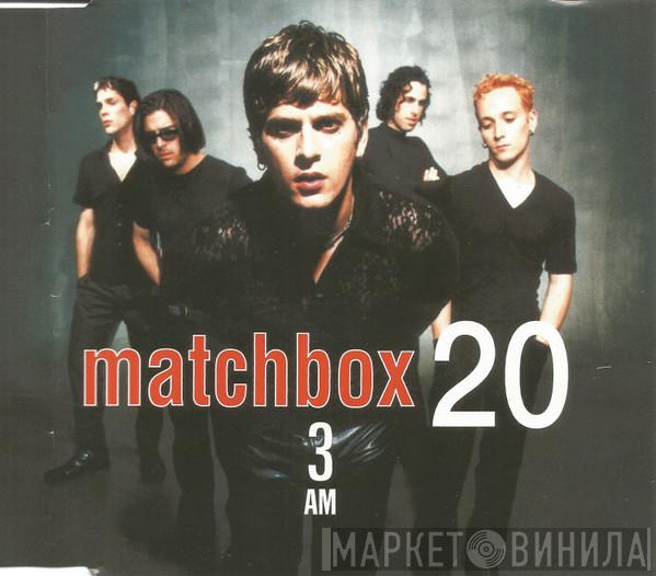 Matchbox Twenty - 3 AM