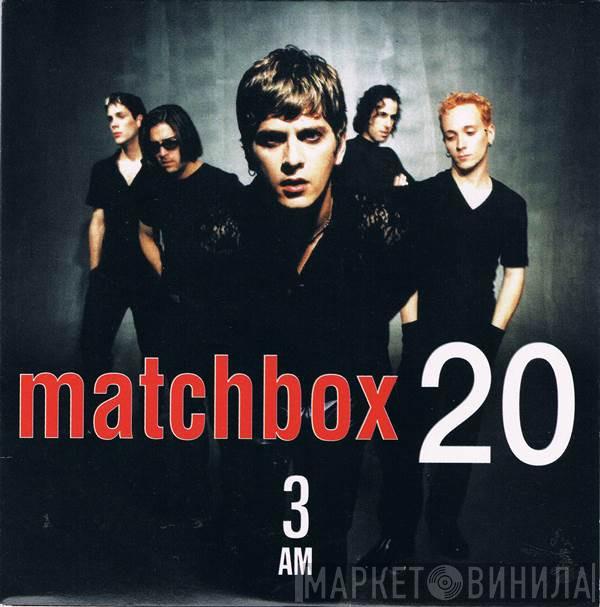 Matchbox Twenty - 3 AM