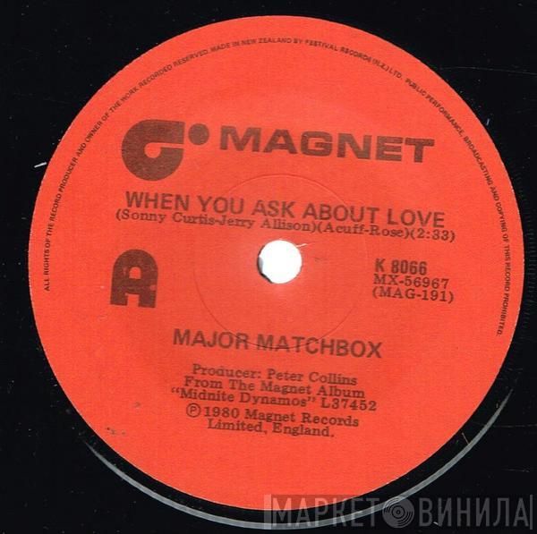 Matchbox   - When You Ask About Love