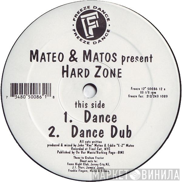 Mateo & Matos - Hard Zone