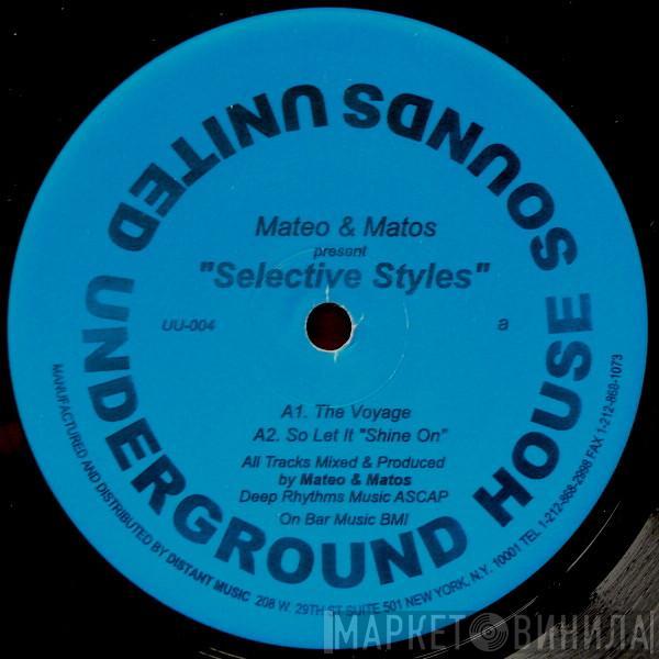 Mateo & Matos - Selective Styles