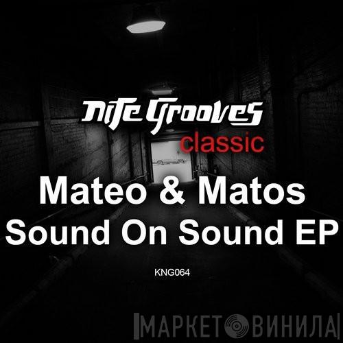  Mateo & Matos  - Sound On Sound EP
