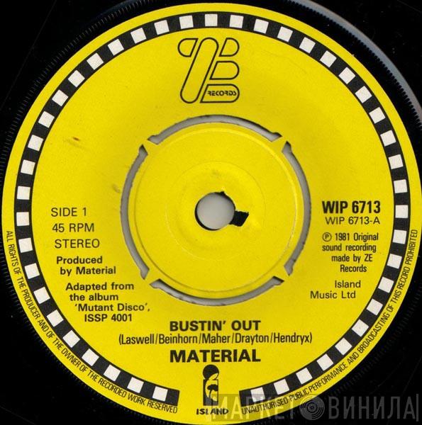 Material - Bustin' Out