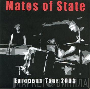 Mates Of State - European Tour 2003