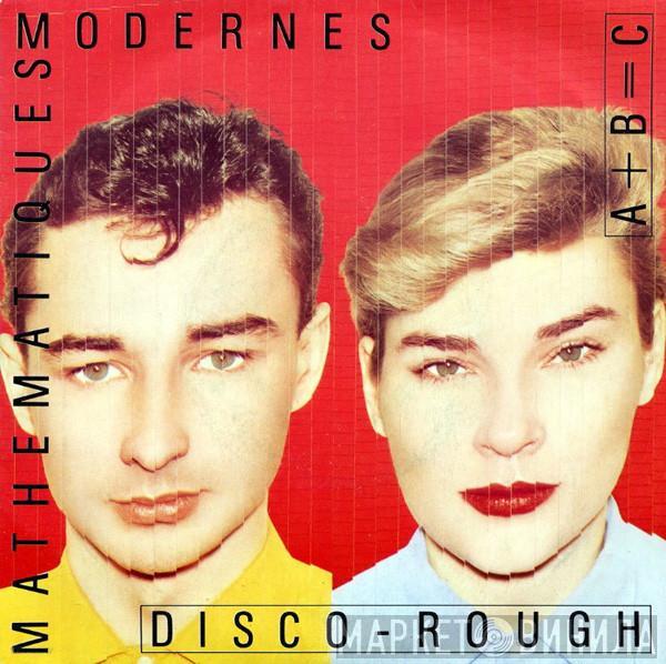 Mathématiques Modernes - Disco Rough